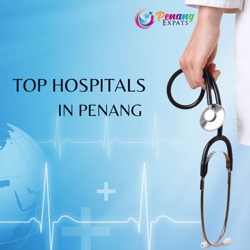 Top Hospitals in Penang